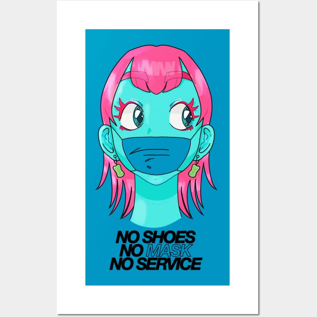 NO SHOES NO MASK NO SERVICE: PANDEMIC WEAR Wall Art by Sugarpun